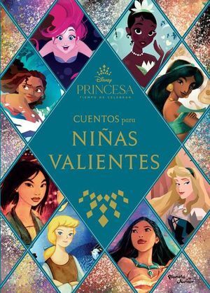 Compra Disney Princesas. Cuentos Para Niñas Valientes en click.gt
