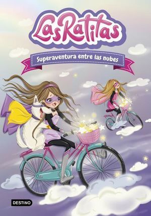 Portada del libro LAS RATITAS 4: SUPERAVENTURA ENTRE LAS NUBES - Compralo en Aristotelez.com