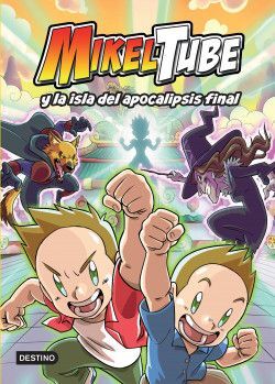 Portada del libro MIKELTUBE 2. MIKELTUBE Y LA ISLA DEL APOCALIPSIS FINAL - Compralo en Aristotelez.com