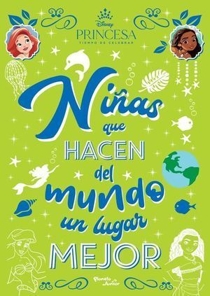 Compra Disney Princesas. Niñas Que Hacen Del Mundo Un Lugar Mejor en click.gt