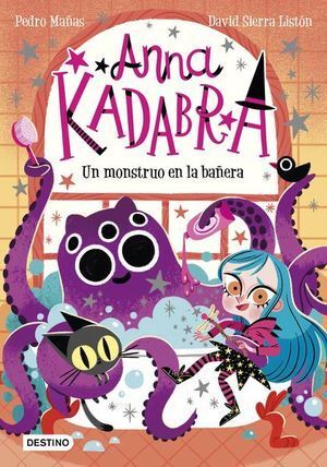 Portada del libro ANNA KADABRA 3: UN MONSTRUO EN LA BAÑERA - Compralo en Aristotelez.com