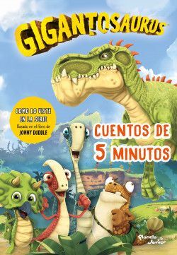 Portada del libro GIGANTOSAURUS. CUENTOS DE 5 MINUTOS - Compralo en Aristotelez.com