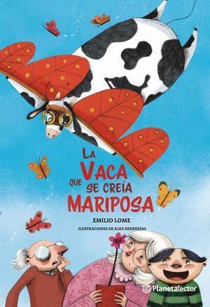 Portada del libro LA VACA QUE SE CREIA MARIPOSA - Compralo en Aristotelez.com