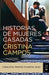 Portada del libro HISTORIAS DE MUJERES CASADAS - Compralo en Aristotelez.com