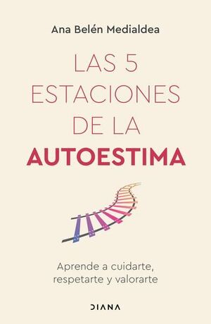 Compra Las 5 Estaciones De La Autoestima en click.gt