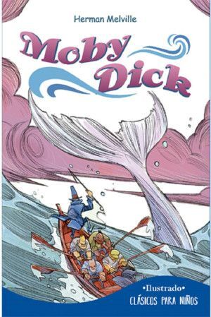 Clasicos Para Niños Moby Dick. Compra desde casa de manera fácil y segura en Aristotelez.com