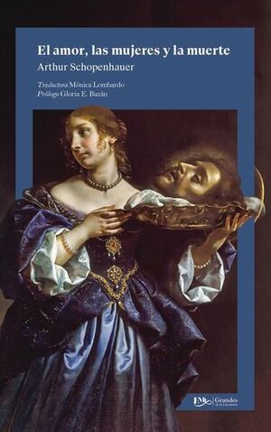 El Amor, Las Mujeres Y La Muerte. Lo último en libros está en Aristotelez.com