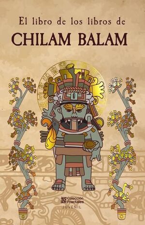 El Libro De Los Libros De Chilam Balam. Aristotelez.com, La tienda en línea más completa de Guatemala.