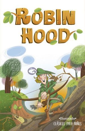 Clasicos Para Niños Robin Hood. Envíos a toda Guatemala. Paga con efectivo, tarjeta o transferencia bancaria.
