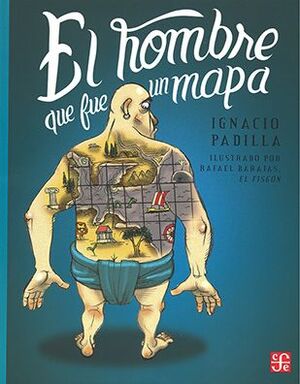 Compra El Hombre Que Fue Un Mapa en click.gt