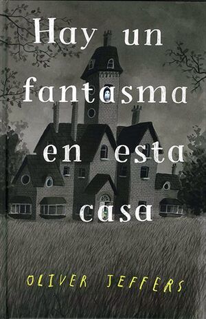 Portada del libro HAY UN FANTASMA EN ESTA CASA - Compralo en Aristotelez.com