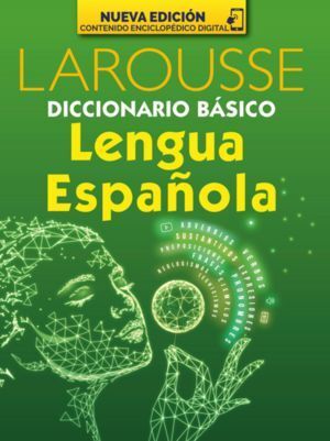 Compra Diccionario Basico Lengua Española Larousse Nueva Edicion en click.gt