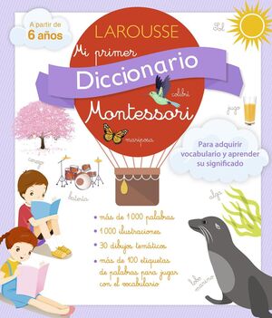 Mi Primer Diccionario Montessori. Obtén 5% de descuento en tu primera compra. Recibe en 24 horas.