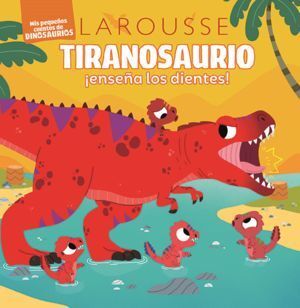 Tiranosaurio ¡enseña Los Dientes! Mis Pequeños Cuentos De Dinosaurios / Pd.. Compra en línea tus productos favoritos. Siempre hay ofertas en Aristotelez.com.