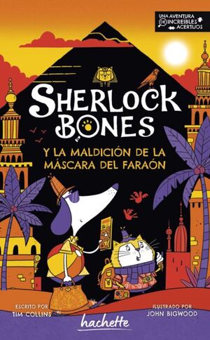 Sherlock Bones Y La Maldición De La Máscara Del Faraón. Explora los mejores libros en Aristotelez.com