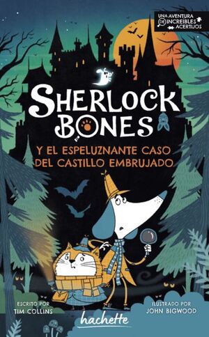 Sherlock Bones Y El Espeluznante Caso Del Castillo Embrujado. En Zerobolas están las mejores marcas por menos.