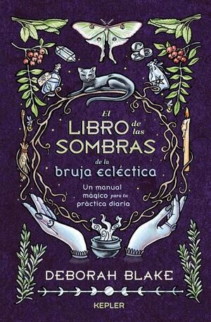 Compra El Libro De Las Sombras De La Bruja Ecléctica en click.gt