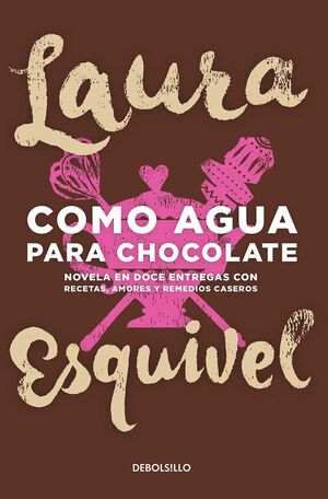 Portada del libro COMO AGUA PARA CHOCOLATE - Compralo en Aristotelez.com