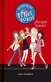 Portada del libro CLUB DE LOS TENIS ROJOS 2: ¡AMIGAS FOREVER! - Compralo en Aristotelez.com