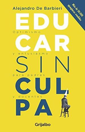 Portada del libro EDUCAR SIN CULPA - Compralo en Aristotelez.com