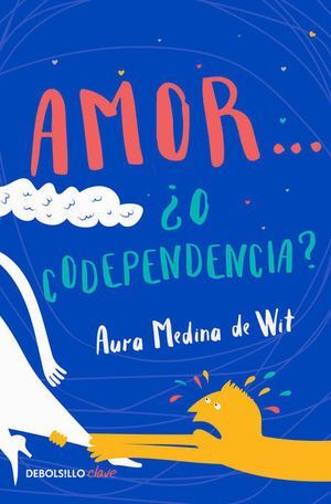 Amor... ¿o Codependencia?. Tenemos las tres B: bueno, bonito y barato, compra en Aristotelez.com