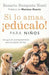 Portada del libro SI LO AMAS, EDUCALO. PARA NIÑOS (VERSION ACTUALIZADA) * - Compralo en Aristotelez.com