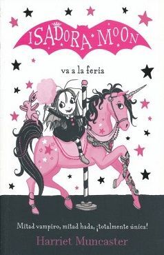 Isadora Moon Va A La Feria. En Zerobolas están las mejores marcas por menos.