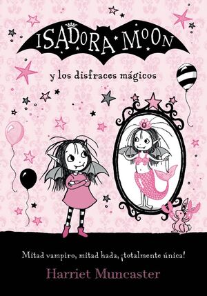 Portada del libro ISADORA MOON Y LOS DISFRACES MAGICOS - Compralo en Aristotelez.com