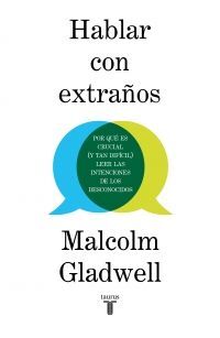 Portada del libro HABLAR CON EXTRAÑOS - Compralo en Aristotelez.com