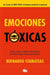 Emociones Toxicas. Compra en Aristotelez.com, la tienda en línea más confiable en Guatemala.