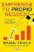 Portada del libro EMPRENDE TU PROPIO NEGOCIO - Compralo en Aristotelez.com