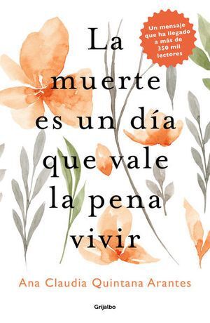 Portada del libro LA MUERTE ES UN DIA QUE VALE LA PENA VIVIR - Compralo en Aristotelez.com