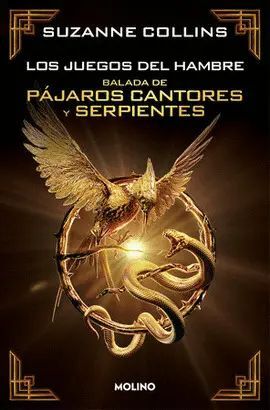 Portada del libro LOS JUEGOS DEL HAMBRE 0: BALADA DE PÁJAROS CANTORES Y SERPIENTES - Compralo en Aristotelez.com