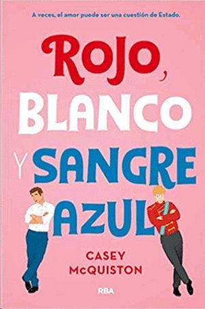 Portada del libro ROJO, BLANCO Y SANGRE AZUL - Compralo en Aristotelez.com