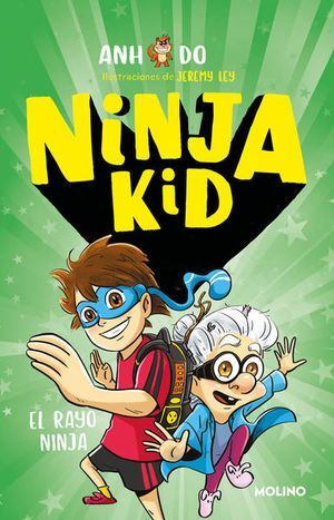 Portada del libro NINJA KID 3: EL RAYO NINJA - Compralo en Aristotelez.com