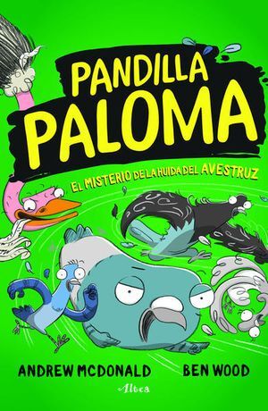 Portada del libro PANDILLA PALOMA 2: EL MISTERIO DE LA HUIDA DE LA AVESTRUZ - Compralo en Aristotelez.com