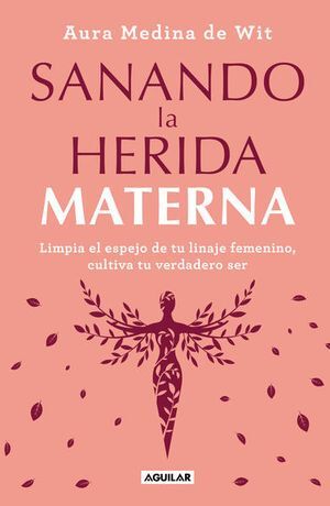 Compra Sanando La Herida Materna en click.gt