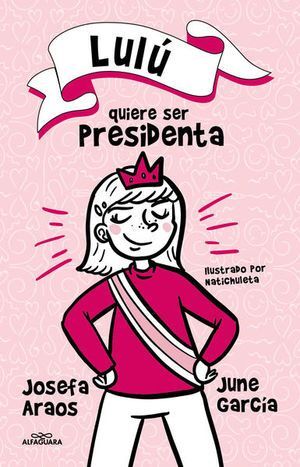 Portada del libro LULU QUIERE SER PRESIDENTA - Compralo en Aristotelez.com