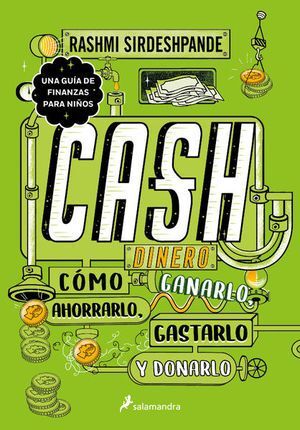 Cash: Dinero, Como Ganarlo, Ahorralo, Gastarlo Y Donarlo. Encuentre miles de productos a precios increíbles en Aristotelez.com.