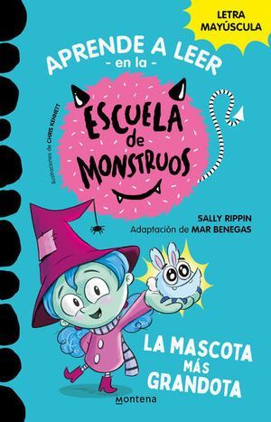 Portada del libro APRENDER A LEER EN LA ESCUELA DE MONSTRUOS 1: MASCOTA MAS GRANDOTA - Compralo en Aristotelez.com