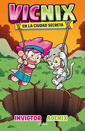 Portada del libro VICNIX 2: VICNIX EN LA CIUDAD SECRETA - Compralo en Aristotelez.com