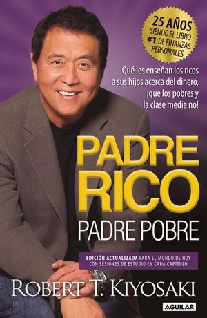 Padre Rico, Padre Pobre (edición 25 Aniversario). En Zerobolas están las mejores marcas por menos.