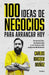 Portada del libro 100 IDEAS DE NEGOCIO PARA ARRANCAR HOY - Compralo en Aristotelez.com