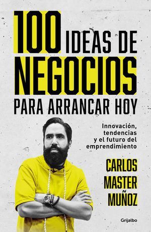 Portada del libro 100 IDEAS DE NEGOCIO PARA ARRANCAR HOY - Compralo en Aristotelez.com