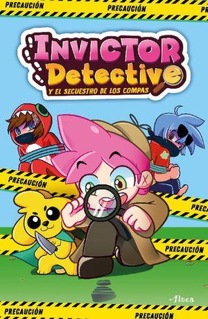 Portada del libro INVICTOR DETECTIVE Y EL SECUESTRO DE LOS COMPAS - Compralo en Aristotelez.com