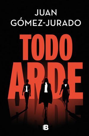 Portada del libro TODO ARDE - Compralo en Aristotelez.com