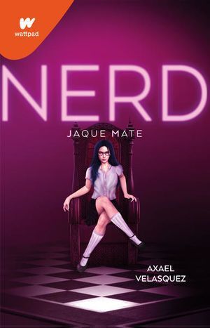 Portada del libro NERD 2: JAQUE MATE - Compralo en Aristotelez.com