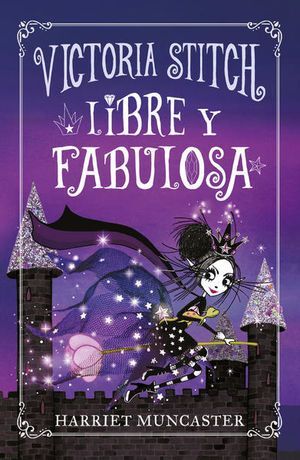 Portada del libro VICTORIA STITCH: LIBRE Y FABULOSA - Compralo en Aristotelez.com