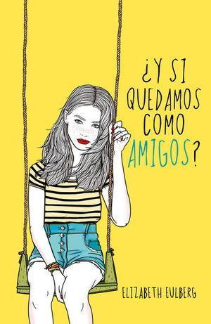 Portada del libro Y SI QUEDAMOS COMO AMIGOS - Compralo en Aristotelez.com