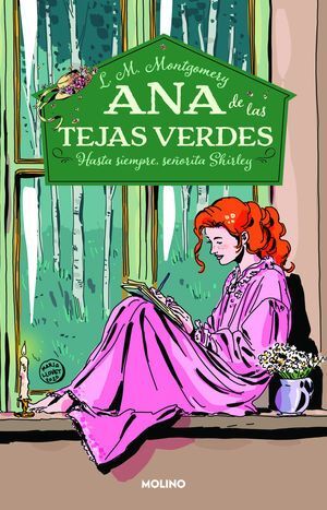 Ana De Las Tejas Verdes 8: Hasta Siempre, Señorita Shirley. ¡Compra productos originales en Aristotelez.com con envío gratis!